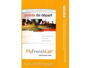 Points de depart MyFrenchLab with Pearson eText Access Code 2 PSC