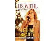 Lethal Beauty (mia Quinn Mystery)