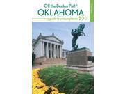 Oklahoma Off the Beaten Path A Guide to Unique Places OFF THE BEATEN PATH OKLAHOMA