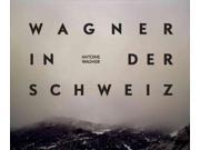 Wagner in Der Schweiz GERMAN