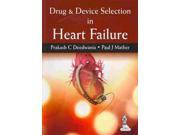 Drug & Device Selection In Heart Failure 1