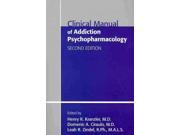 Clinical Manual of Addiction Psychopharmacology