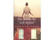 The Secrets We Left Behind