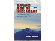 Seaplanes Along The Inside Passage