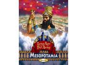 Mesopotamia Long Ago and Far Away