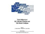 Third Millennium Bc Climate Change And Old World Collapse (nato Asi Series I: Global Environmental Change)