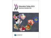 Education Today 2013 The OECD Perspective