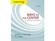 Ways to the Center Cengage Advantage Books 7
