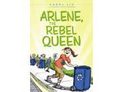Arlene, The Rebel Queen