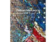 Fabian Marcaccio Some USA Stories