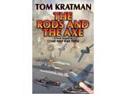 The Rods And The Axe (carerra)