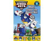 Transformers: Rescue Bots: Meet Chase the Police-Bot (Passport to Reading Level 1)