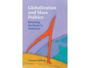 Globalization and Mass Politics Cambridge Studies in Comparative Politics
