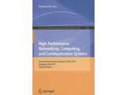 High Performance Networking Computing and Communication Systems
