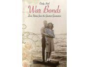 War Bonds Love Stories from the Greatest Generation
