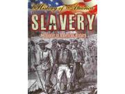 Slavery A Chapter in American History History of America