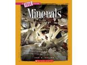 Minerals True Books