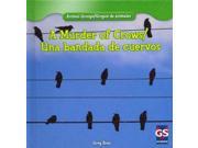A Murder of Crows Una bandada de cuervos Animal Groups Grupos de animales Bilingual