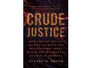 Crude Justice