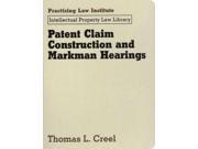Patent Claim Construction and Markman Hearings LSLF
