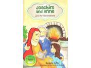 Joachim and Anne Saints and Me!
