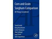 Corn and Grain Sorghum Comparison All Things Considered