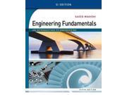 Engineering Fundamentals SI An Introduction to Engineering