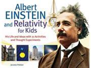 Albert Einstein And Relativity For Kids For Kids 1 Original