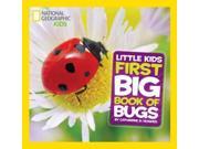 National Geographic Little Kids First Big Book of Bugs National Geographic Kids