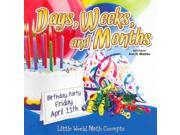 Days Weeks and Months Little World Math Concepts