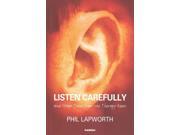 Listen Carefully and Other Tales from the Therapy Room Karnac Library