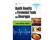 Health Benefits of Fermented Foods and Beverages 1