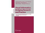 Visual Informatics Bridging Research and Practice 1