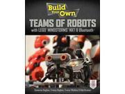 Build Your Own Teams Of Robots With Lego Mindstorms Nxt And Bluetooth