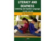 Literacy and Deafness Listening and Spoken Language