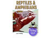Reptiles & Amphibians Animal Q & A