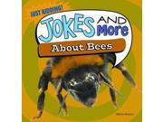 Jokes and More About Bees Just Kidding!