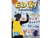 Edgy Equations Got Math!
