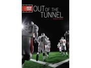 Out Of The Tunnel (the Red Zone)
