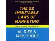The 22 Immutable Laws of Marketing Unabridged