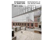 Architectur in Nederland Jaarboek 2012 2013 Architecture in the Netherlands 2012 2013 DUTCH