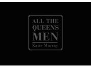 Katie Murray All the Queens Men