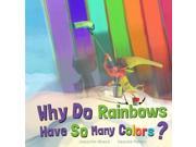 Why Do Rainbows Have So Many Colors? Why Do?