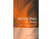 Noticing The Divine