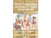 Italo Canadians Essential Essays