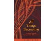 All Things Necessary