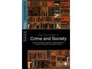Key Concepts In Crime And Society (sage Key Concepts)