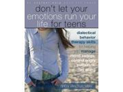 Don t Let Your Emotions Run Your Life for Teens