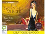The Green Mill Murder Phryne Fisher Mysteries Unabridged