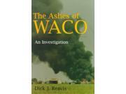 The Ashes of Waco Reprint
